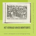 Het verraad van de Van Montfoorts in Hattem