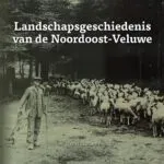 Henri Slijkhuis over Hattem en het veranderende landschap van de Noordoost-Veluwe