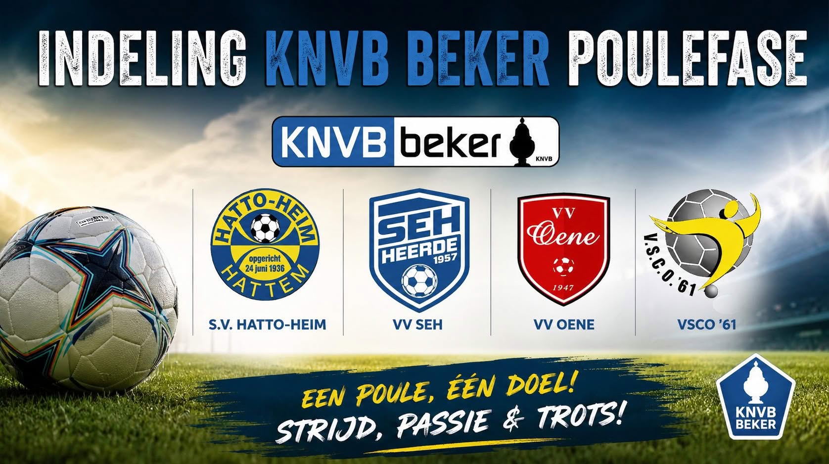 Wedstrijdprogramma KNVB Beker s.v. Hatto-Heim 1 & 2 bekend